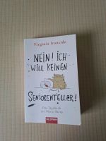 Virginia Ironside, Nein! Ich will keinen Seniorenteller Dresden - Leuben Vorschau