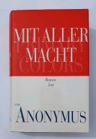 Mit aller Macht von Anonymus, Roman, Politik, Thriller, Buch Bayern - Pöttmes Vorschau