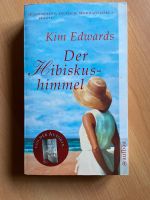 Kim Edwards Der Hibiskushimmel Niedersachsen - Adelheidsdorf Vorschau