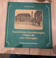 König Anekdoten Erzählungen originale aus Erlangen Bayern - Erlangen Vorschau