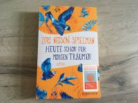 Lori Nelson Spielman: Heute schon für morgen träumen Roman Thüringen - Eisenach Vorschau