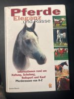 Pferde Eleganz und Rasse - Buch, Haltung, Schulung, Reitsport Nordrhein-Westfalen - Wetter (Ruhr) Vorschau