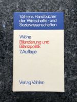 Bilanzierung und Bilanzpolitik - Wöhe - Vahlen - 7. Auflage Niedersachsen - Hemmoor Vorschau
