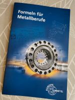 Formeln für Metallberufe (Europa Lehrmittel) Rheinland-Pfalz - Lissendorf Vorschau