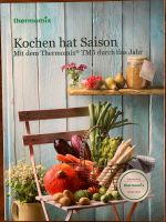 Thermomix Kochbuch Kochen hat Saison Nordrhein-Westfalen - Bergisch Gladbach Vorschau