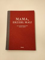 Mama erzähl mal!; Knaur Verlag; Erinnerungsbuch Bayern - Altenthann Vorschau