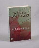 Nadine Gordimer - Anlaß zu lieben - 0,90 € Rheinland-Pfalz - Helferskirchen Vorschau