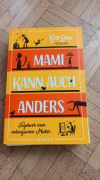 Mami kann auch anders,  Buch Baden-Württemberg - Uhingen Vorschau