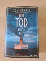 Der Tod reist mit Krimi von Tom Hindle Bayern - Olching Vorschau