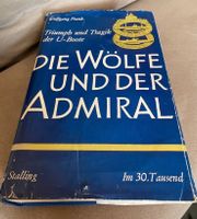 Buch/Die Wölfe und der Admiral, Triumph, Tragik der Uboote, 1953 Bayern - Rehau Vorschau