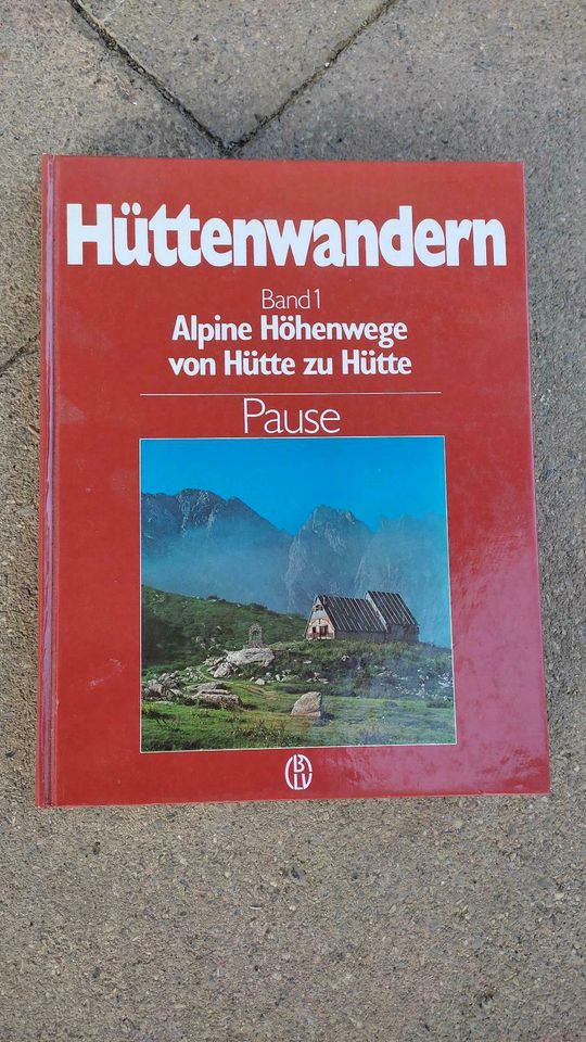 Hüttenwandern Alpine Höhenwege von Hütte zu Hütte in Rottenburg am Neckar