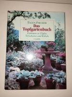 Das Topfgartenbuch von Ellen Fischer Buch Bayern - Augsburg Vorschau