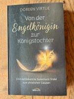 Doreen Virtue: Von der Engelkönigin zur Königstochter Bayern - Geiersthal Vorschau