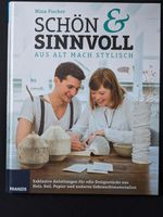 Franzis: Schön und Sinnvoll - Nina Fischer Hessen - Bad Homburg Vorschau