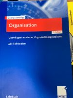 Organisation - Grundlagen und Fallstudien / Schreyögg Baden-Württemberg - Schwäbisch Gmünd Vorschau