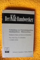 Der Kfz-Handwerker / von Dipl.-Ing. Fr. Schelkle 1963 Rheinland-Pfalz - Lingenfeld Vorschau