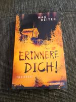 Buch, Erinnere Dich! Thriller von Max Reiter Baden-Württemberg - Weil im Schönbuch Vorschau