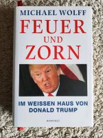 Feuer und Zorn Donald Trump Michael Wolff Neuwertig Schleswig-Holstein - Trittau Vorschau