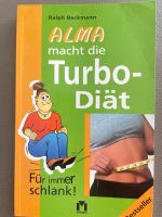 Alma macht die Turbo-Diät - für immer schlank Bayern - Neunkirchen a. Brand Vorschau