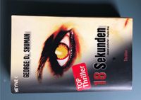 George T. Shuman „18 Sekunden“ Bestseller Thriller Berlin - Spandau Vorschau