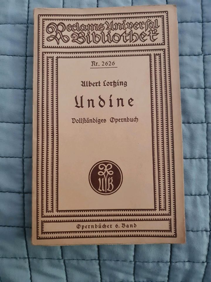 Undine, Vollständiges  Opernbuch von Albert  Lortzing in Landsberg (Lech)
