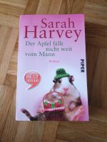 Der Apfel fällt nicht weit vom Mann, Sarah Harvey, Roman. LIEBE Bayern - Sünching Vorschau