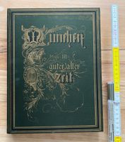 1879 - München in guter alter Zeit Regnet-Franz‘sche Buchhandlung Bayern - Freising Vorschau