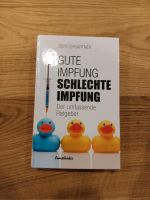 Gute Impfung schlechte Impfung Bayern - Regensburg Vorschau