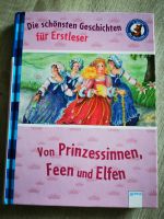 Die schönsten Geschichten für Erstleser: Von Prinzessinnen, Feen Baden-Württemberg - Lörrach Vorschau