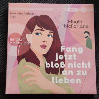 Mhairi McFarlane - Fang jetzt bloß nicht an zu lieben, 2 MP3-CDs, Bremen - Osterholz Vorschau