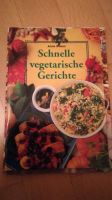 Anne Wilson - Schnelle vegetarische Küche - Kochbuch Bayern - Regensburg Vorschau