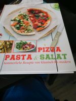 Buch   Pizza Pasta Salate Schleswig-Holstein - Lübeck Vorschau