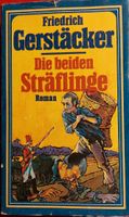 Friedrich Gerstäcker - Die beiden Sträflinge ROMAN 1977 Rheinland-Pfalz - Woldert Vorschau