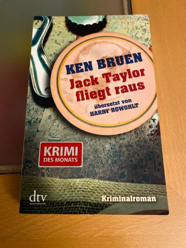 Ken Bruen Jack Taylor fliegt raus Kriminalroman in Bad Feilnbach