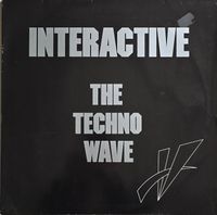 12" Vinyl: Interactive – The Techno Wave (Very Good +) Nordrhein-Westfalen - Oberhausen Vorschau