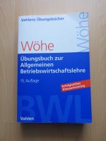 Wöhe Übungsbuch 15. Auflage zur allg. BWL, Klausur München - Berg-am-Laim Vorschau