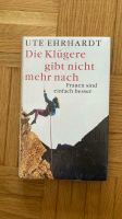 "Die Klügere gibt nicht mehr nach - Frauen sind einfach besser" Hessen - Niestetal Vorschau