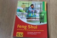 Feng Shui. Die Kraft der Wohnung entdecken und nutzen Bayern - Laaber Vorschau