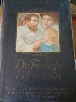 Die Frau als Hausärztin Ausgabe 1918 Buch Medizin Sachsen - Oschatz Vorschau