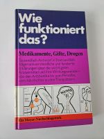 Buch "Wie funktioniert das? Medikamente, Gifte, Drogen" München - Berg-am-Laim Vorschau