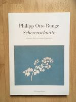 Philipp Otto Runge: Scherenschnitte Leipzig - Kleinzschocher Vorschau