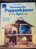 "Fantasievolle Puppenhäuser zum Spielen" Herbert Demharter Niedersachsen - Wilhelmshaven Vorschau
