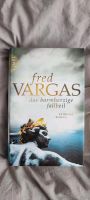 fred VARGAS: das barmherzige fallbein (Kriminalroman) Berlin - Britz Vorschau