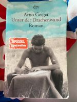 Arno Geiger Unter der Drachenwand Roman Duisburg - Homberg/Ruhrort/Baerl Vorschau