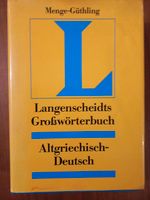 Altgriechisch-Deutsch Großwörterbuch Langenscheidt Menge-Güthling Berlin - Treptow Vorschau