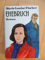 Ehebruch - Marie Louise Fisher - Roman Wuppertal - Oberbarmen Vorschau