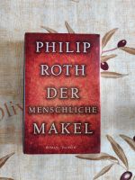 Philipp Roth "Der menschliche Makel" Hardcover Rheinland-Pfalz - Trier Vorschau