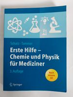 Erste Hilfe -Chemie und Physik für Mediziner -sehr guter Zustand- Nürnberg (Mittelfr) - Nordstadt Vorschau