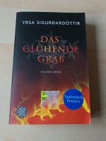 Krimi: Das glühende Grab (Sigurdardóttir) Buch Island-Krimi Nordrhein-Westfalen - Ratingen Vorschau