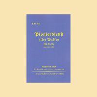 Pionierdienst aller Waffen Wehrmacht Lehrbuch Pioniere 15€* Baden-Württemberg - Obermarchtal Vorschau